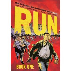 Run: Book One -- John Lewis